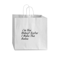 Oldest Sister I Make The Rules Funny Matching Sibling Products. Vogue Paper Bag - 16 X 6 X 12 | Artistshot