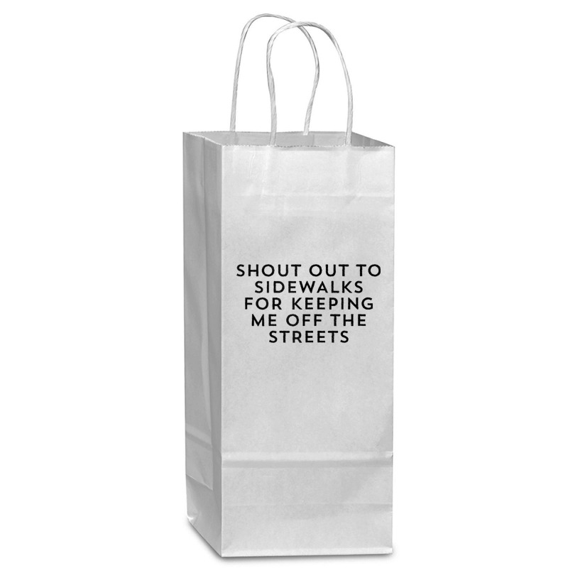 Shout Out To Sidewalks For Keeping Me Off The Streets Joke Tank Top Wine Paper Bag - 5 1/2 X 3 1/4 X 13 | Artistshot