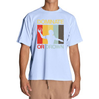 Water Polo Dominate Or Drown Funny Waterpolo Sports Player Urban Heavy T-shirt | Artistshot