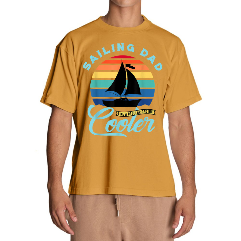 Mens Sailing Dad   Sailboat Sail Boating Captain Sailing Yacht T Shirt Urban Heavy T-shirt | Artistshot