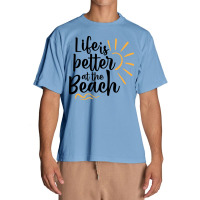 Life Is Better At The Beach Urban Heavy T-shirt | Artistshot