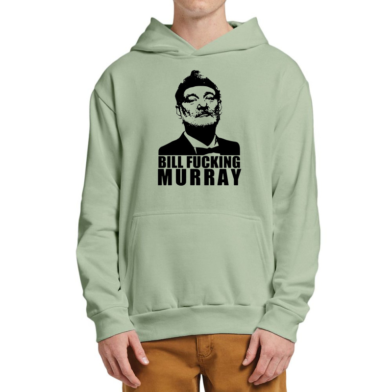 Bill Fucking Murray Urban Pullover Hoodie by zipzapzop | Artistshot