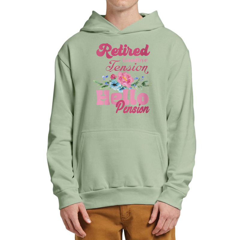 Womens Goodbye Tension Hello Pension Retirement Decorations Designs Urban Pullover Hoodie | Artistshot