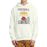 Football Is My Favorite Season 151 Urban Pullover Hoodie | Artistshot