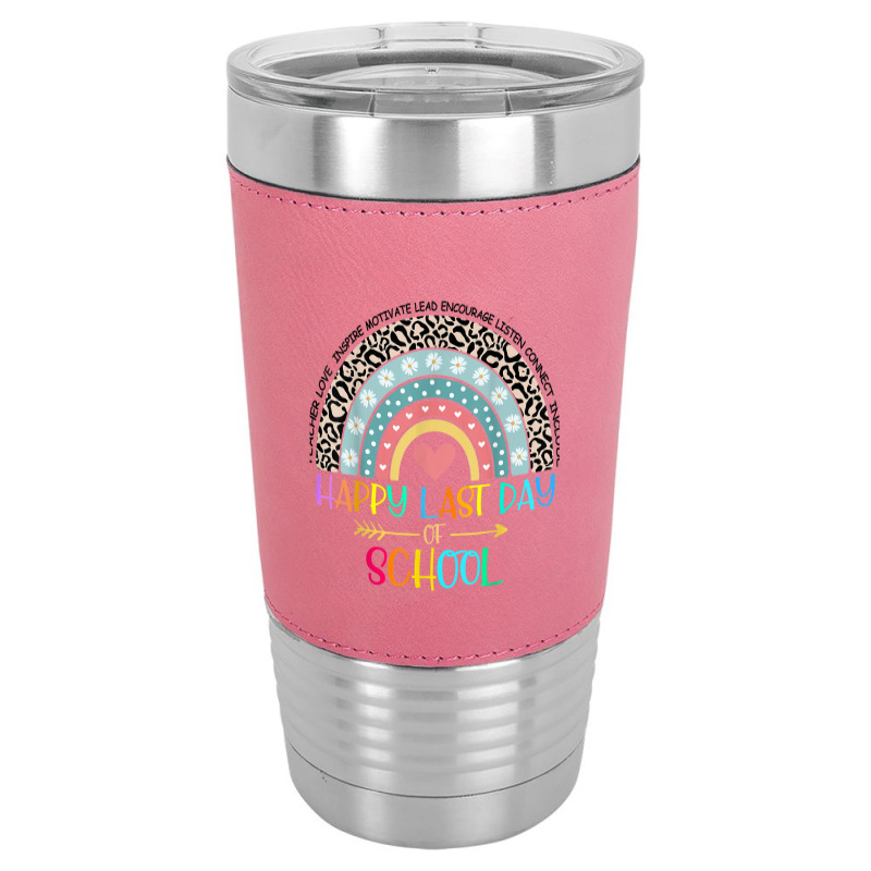 Happy Last Day Of School Teacher Student Graduation Rainbow 357 Leatherette Tumbler | Artistshot