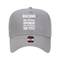 Gift For Superhero Boatman Adjustable Baseball Cap | Artistshot