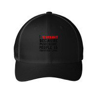 I Work Out Because Punching People Is Frowned Upon Tank Top Mesh Cap | Artistshot