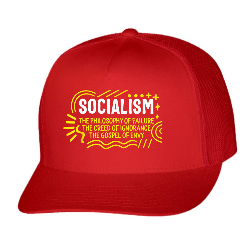 Socialist Socialism Definition Libertarian Capitalism Anti C Trucker Cap by BooBug | Artistshot