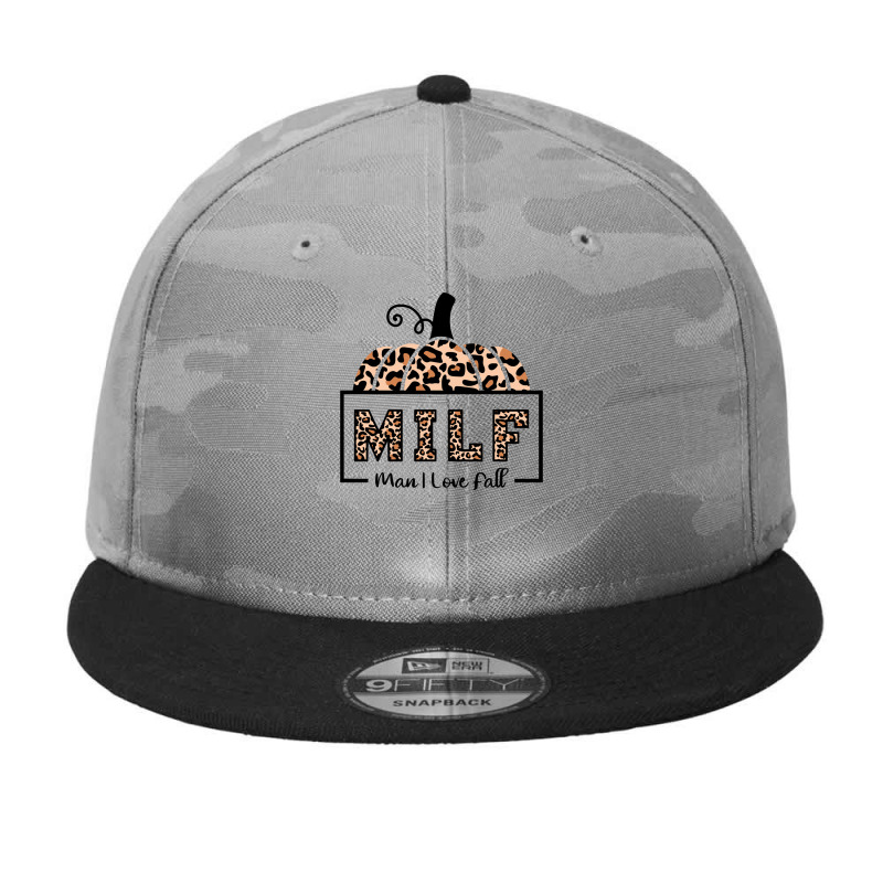 Milf Man I Love Fall Funny Woman Autumn Seasons Lover Sweatshirt Camo Snapback by cm-arts | Artistshot