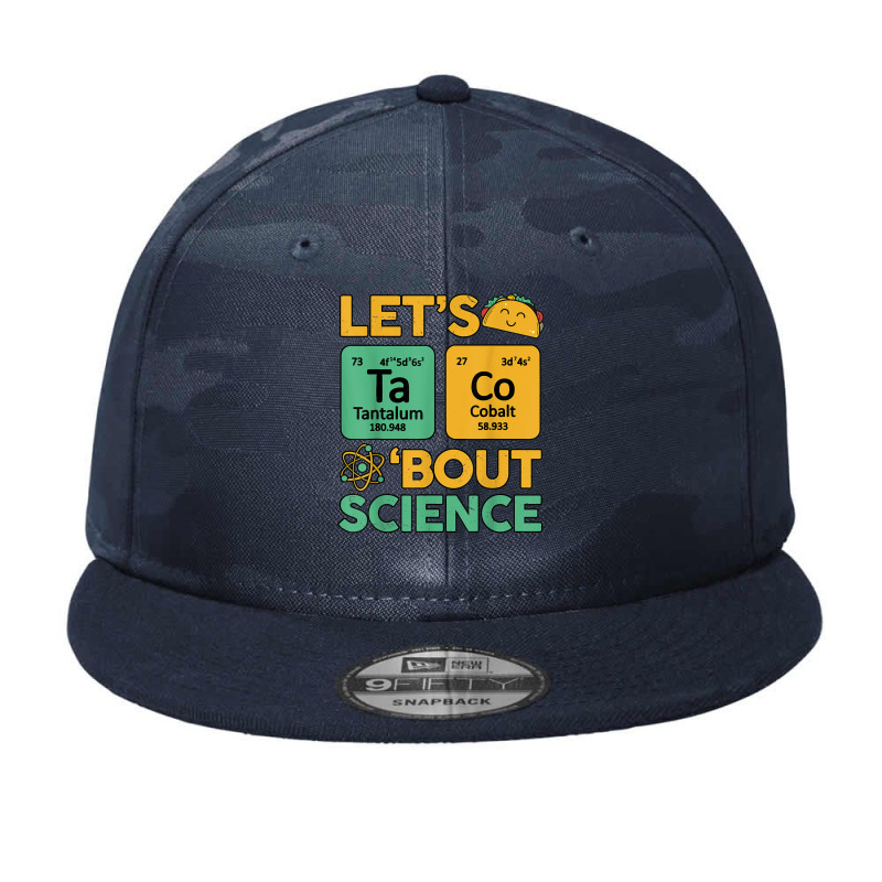 Let's Taco Bout Science Awareness Funny Science Teacher Camo Snapback | Artistshot