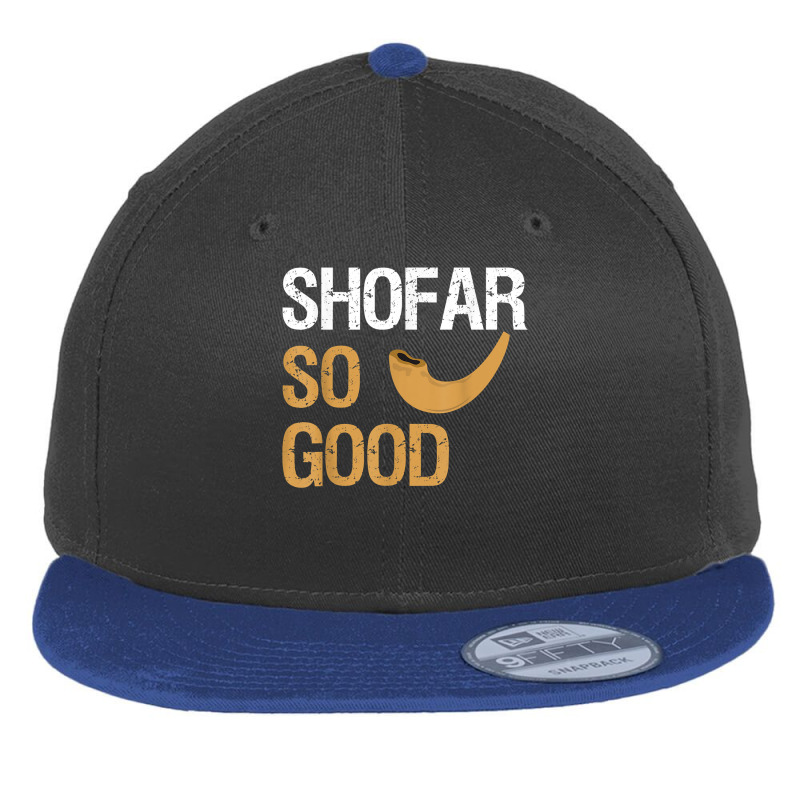 Shofar So Good Rosh Hashanah Funny Jewish Gift Shirt T Shirt Flat Bill Snapback Cap | Artistshot