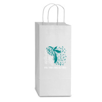 We Wear Teal For Myasthenia Gravis Awareness T Shirt Double Wine Paper Bag - 6 1/2 X 3 1/2 X 12 3/8 | Artistshot