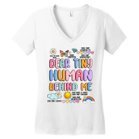 Dear Tiny Human Behind Me Women's V-neck T-shirt | Artistshot