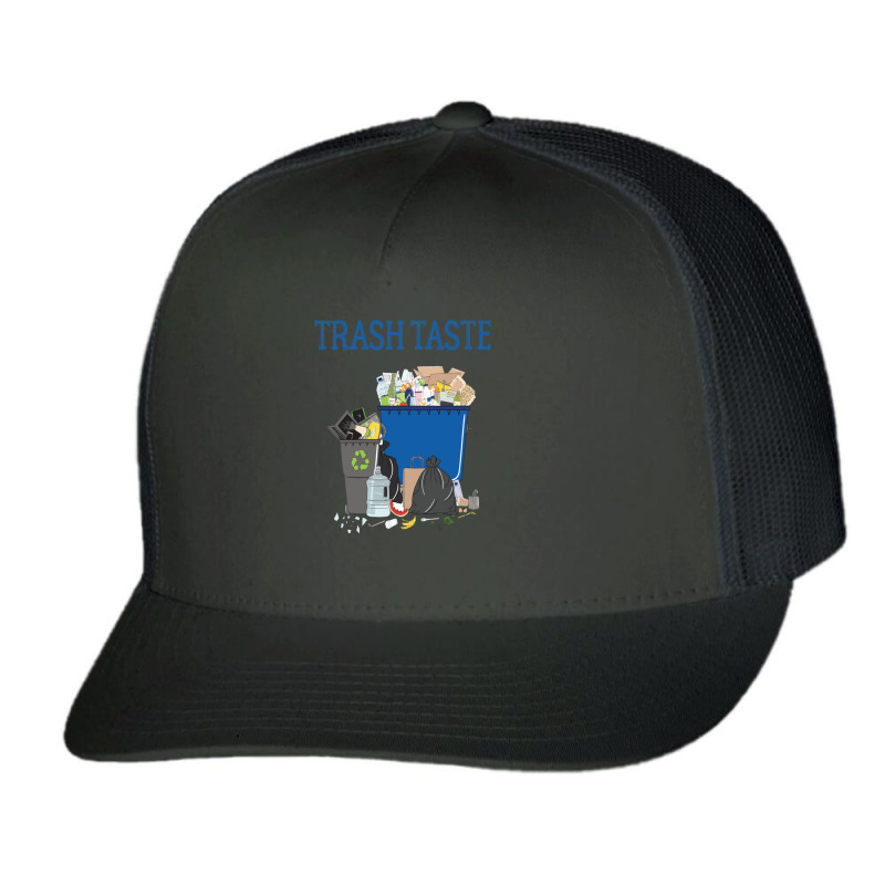 Trash Taste Trucker Cap by cm-arts | Artistshot