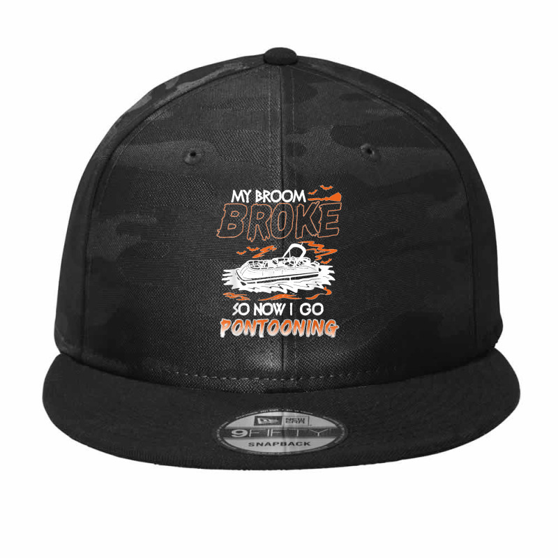 My Broom Broke So Now I Go Pontooning Halloween Costume Camo Snapback | Artistshot