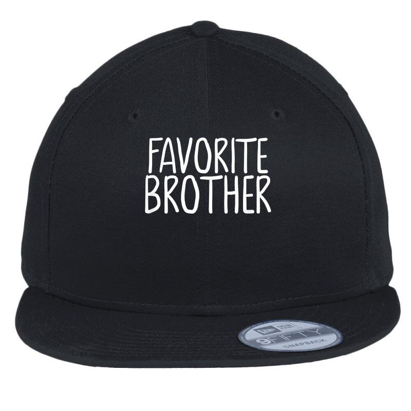 Favorite Brother Funny Novelty Flat Bill Snapback Cap by EllaJennifer | Artistshot