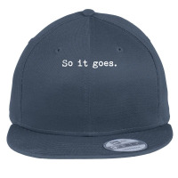 So It Goes Novel Reading Book Lovers T Flat Bill Snapback Cap | Artistshot