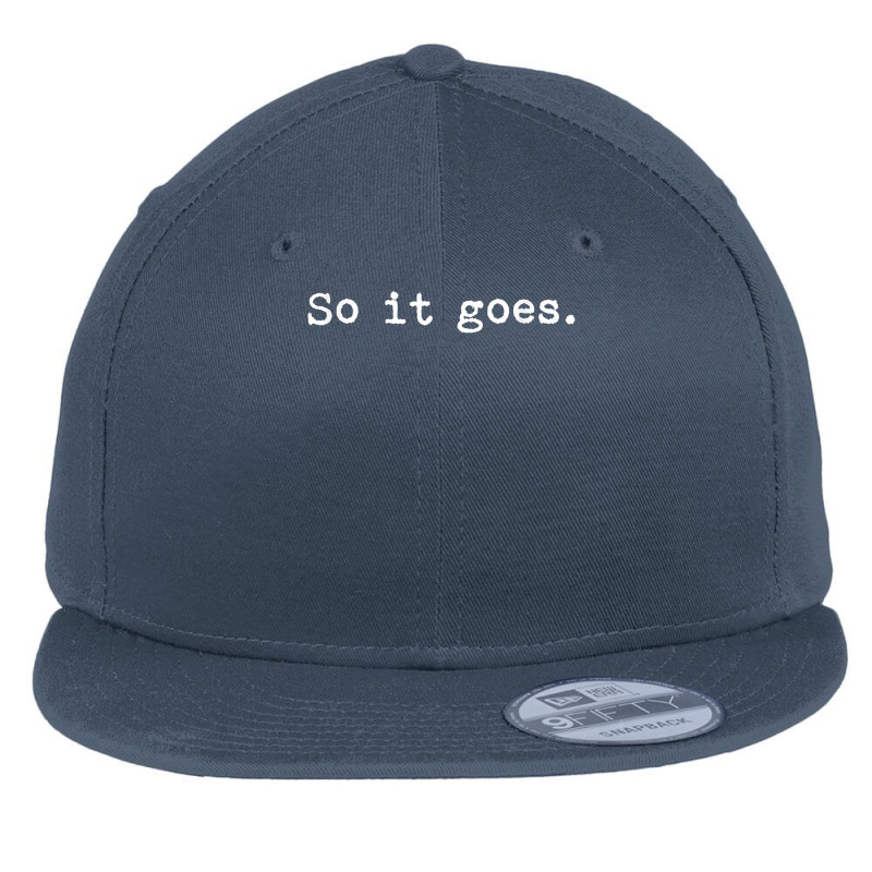 So It Goes Novel Reading Book Lovers T Flat Bill Snapback Cap by DenningtonTyair | Artistshot