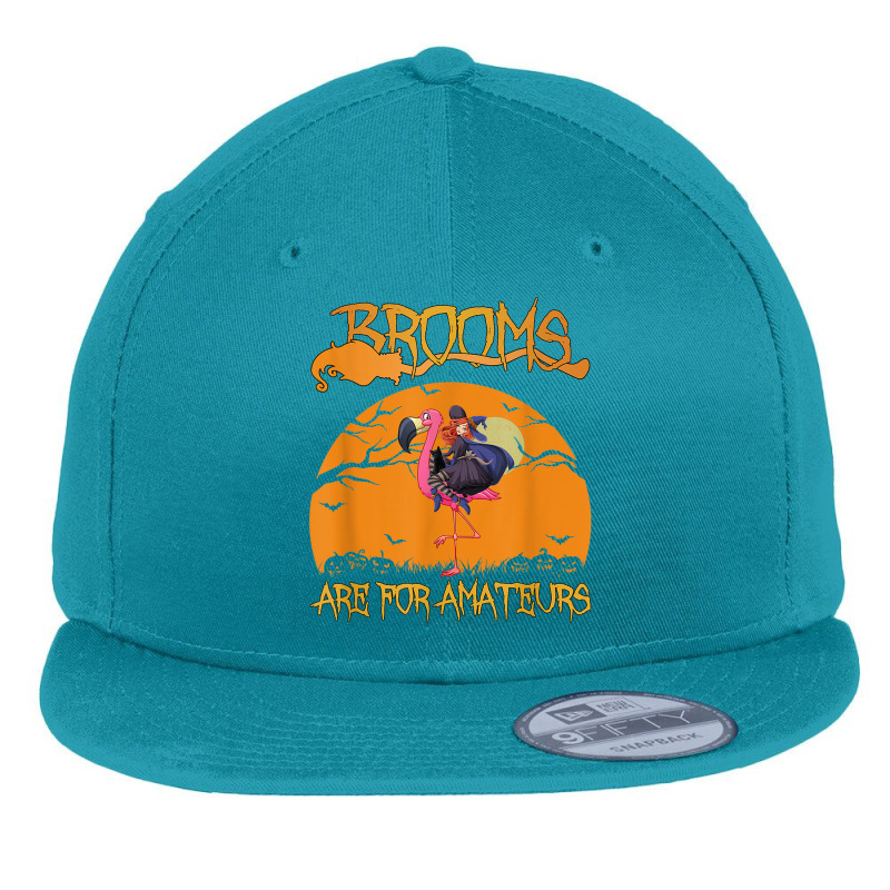 Brooms Are For Amateurs Halloween Witch Riding Flamingo Flat Bill Snapback Cap by Fashology | Artistshot