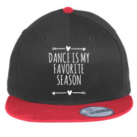 Love Arrows Hearts Funny Dance Is My Favorite Season T Shirt Flat Bill Snapback Cap | Artistshot