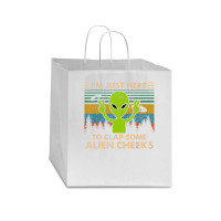 Vintage Im Just Here To Clap Some Alien Cheeks Star Paper Bag - 13 X 7 X 13 | Artistshot