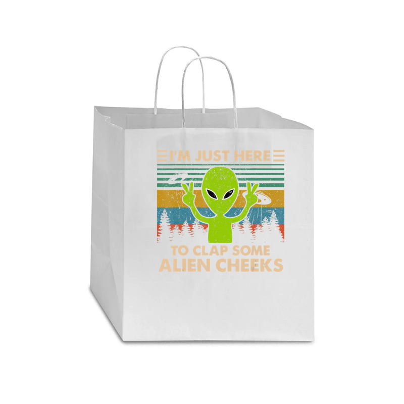 Vintage Im Just Here To Clap Some Alien Cheeks Star Paper Bag - 13 X 7 X 13 | Artistshot