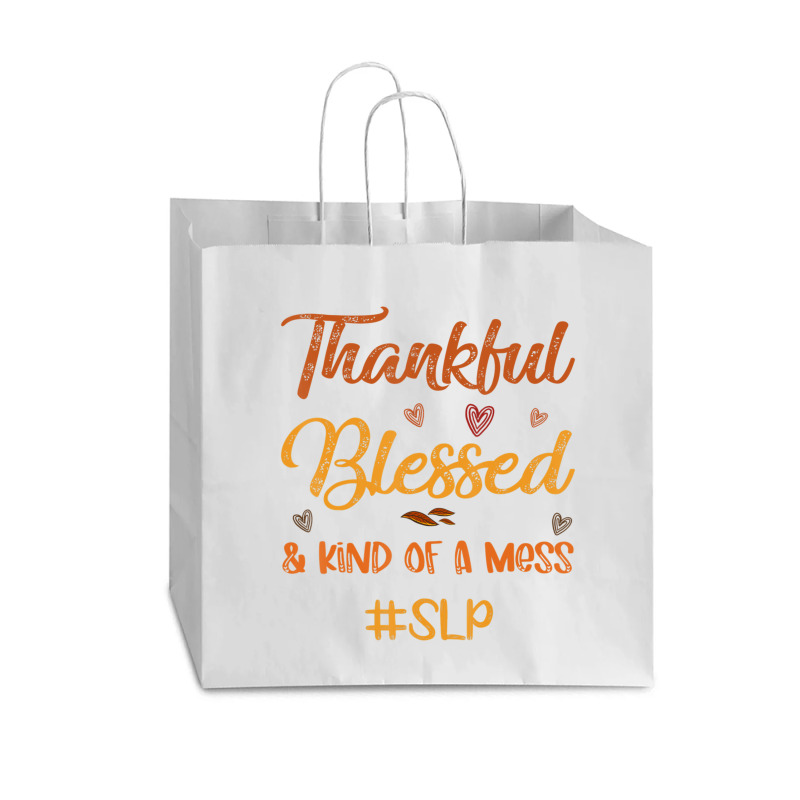 Slp Thankful Blessed And Kind Of A Mess Thanksgiving Fall Vogue Paper Bag - 16 X 6 X 12 | Artistshot