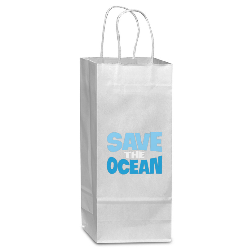 Save The Ocean Wine Paper Bag - 5 1/2 X 3 1/4 X 13 | Artistshot