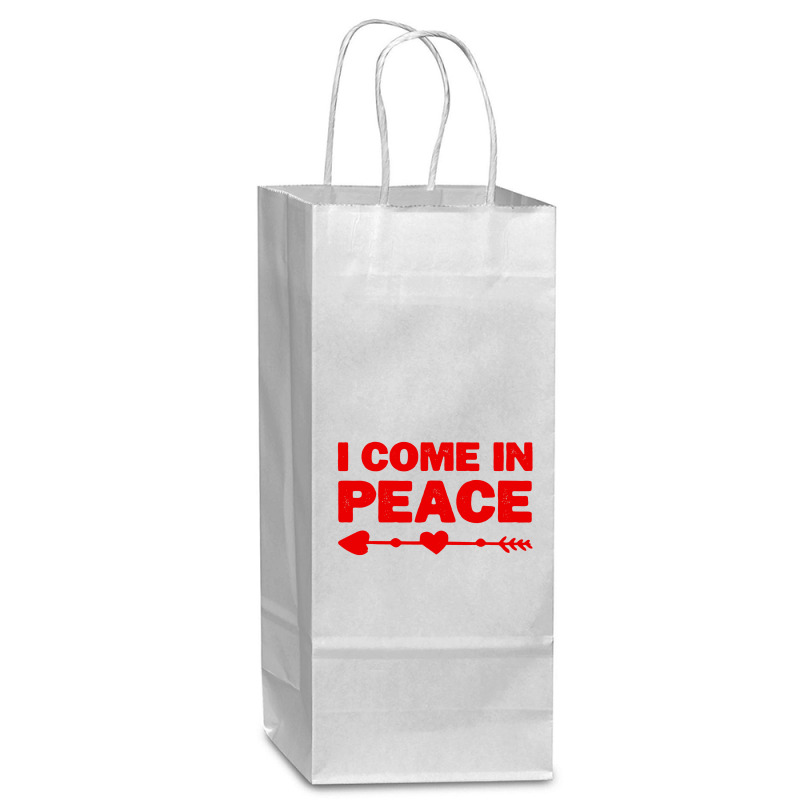 I Come In Peace Wine Paper Bag - 5 1/2 X 3 1/4 X 13 | Artistshot