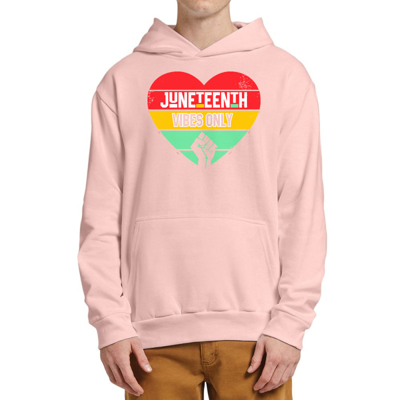 Juneteenth Vibes Only T  Shirt Juneteenth Heart Vibes Only T  Shirt Urban Pullover Hoodie | Artistshot