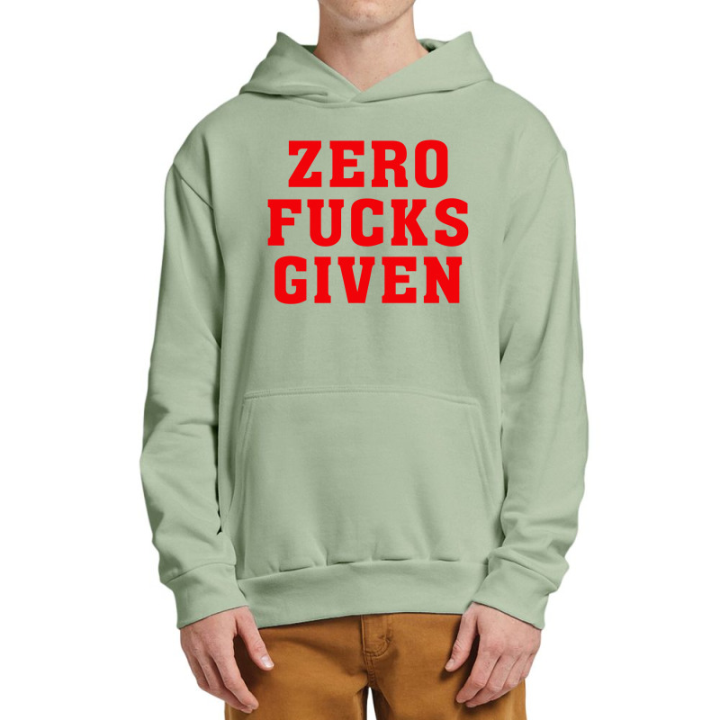 Zero Fucks Given Urban Pullover Hoodie by Hatory | Artistshot