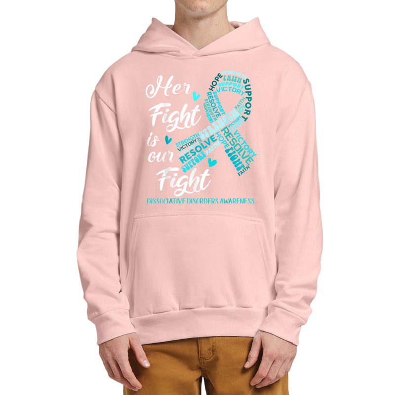 Dissociative Disorders Awareness Her Fight Is Our Fight T Shirt Urban Pullover Hoodie | Artistshot