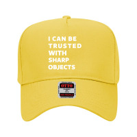 I Can Be Trusted With Sharp Objects Adjustable Baseball Cap | Artistshot