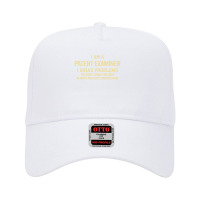 I'm A Patent Examiner I Solve Problems. Funny Gift Adjustable Baseball Cap | Artistshot