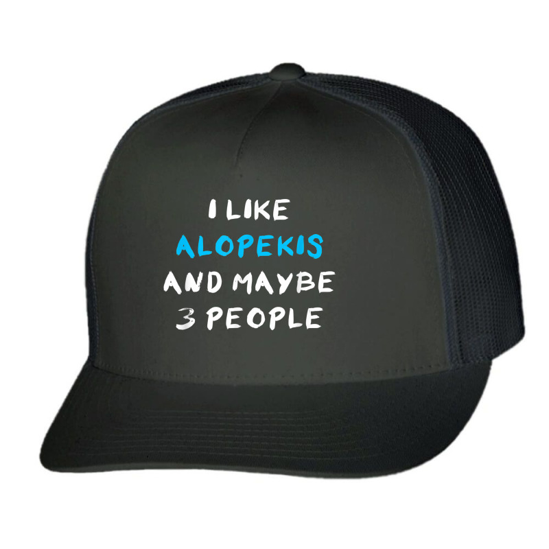 I Like Alopekis And Maybe 3 People Kokoni Melitaio Kynideo Trucker Cap by Color | Artistshot