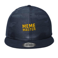 Meme Master Internet Themed Current Culture Tee Camo Snapback | Artistshot