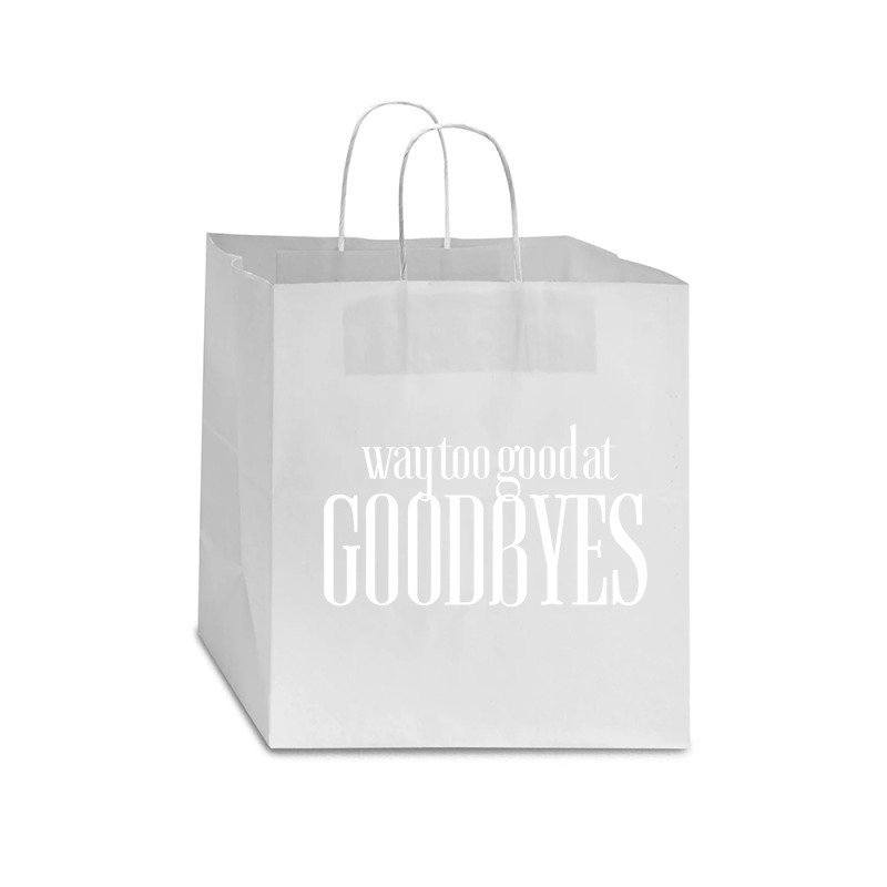 Funny Parody Way Too Good At Goodbyes Star Paper Bag - 13 X 7 X 13 | Artistshot