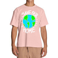 There Is No Planet B Earth Day T  Shirt Save Our Home Ecologic Awarene Urban Heavy T-shirt | Artistshot