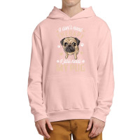 Pug Lover Dog I Dont Need Therapy I Just Need My Pug Funny Dog Lover 2 Urban Pullover Hoodie | Artistshot