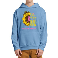 Breast Cancer Warrior You Never Know How Strong You Are Sunflower Love Urban Pullover Hoodie | Artistshot