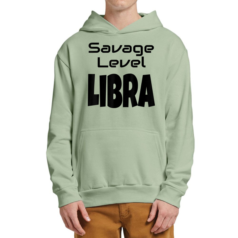 Savage Level Libra Zodiac Sign Astrology Astrological Star T Shirt Urban Pullover Hoodie | Artistshot