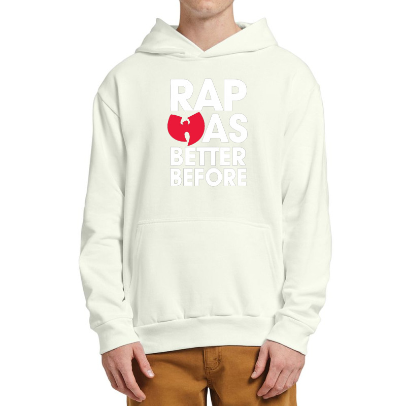 Rap Was Better Urban Pullover Hoodie | Artistshot