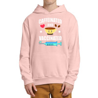 Coffee Lover Caffeinated And Vaccinated Urban Pullover Hoodie | Artistshot