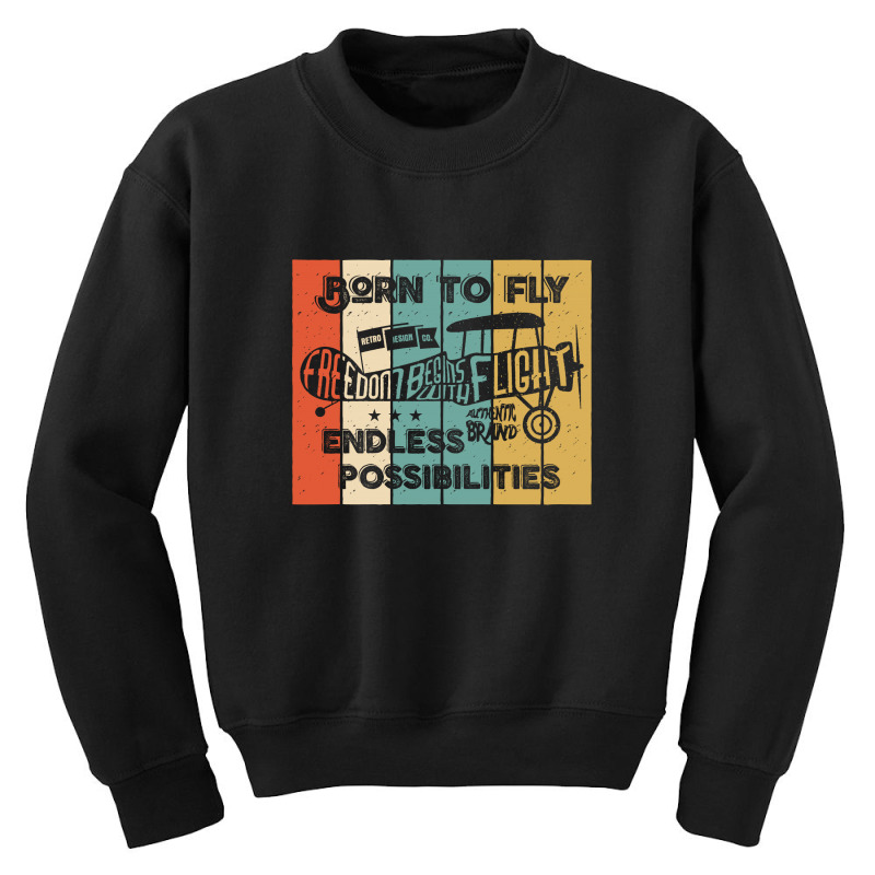 Born To Fly Youth Sweatshirt by Disgus_Thing | Artistshot