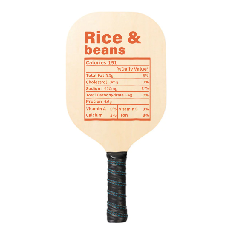 Rice And Beans Nutrition Facts Pickleball Paddle By Ardylanda Artistshot