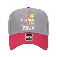 Bruh Did You Even Read The Directions T Shirt Adjustable Baseball Cap | Artistshot