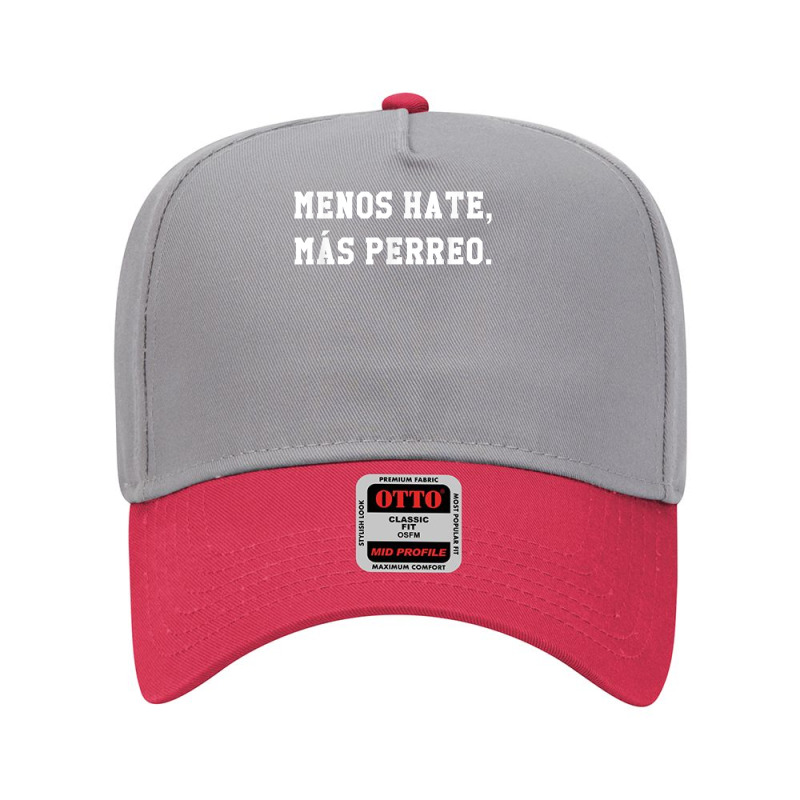 Menos Hate Mas Perreo Funny Reggae Dance Gift T Shirt Adjustable Baseball Cap by kogmor58594 | Artistshot