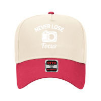 Never Lose Focus Camera Photography Adjustable Baseball Cap | Artistshot