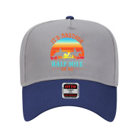 Its Another Half Mile Or So Adjustable Baseball Cap | Artistshot