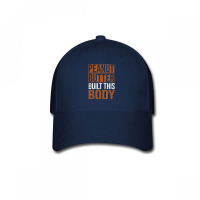 Peanut Butter Built This Body, Peanut Butter Lover Baseball Cap | Artistshot